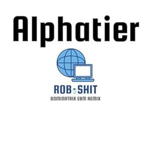 Alphatier (Dominatrix Remix) [Explicit]