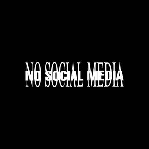 No Social Media (feat. yng vga) (Explicit)