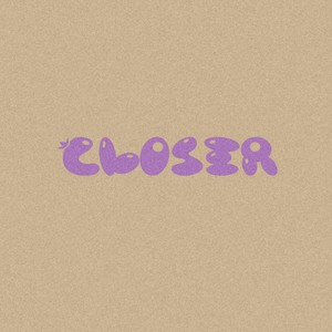 Closer