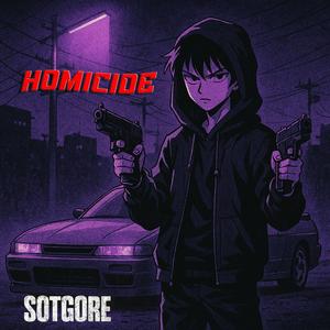 HOMICIDE (Explicit)