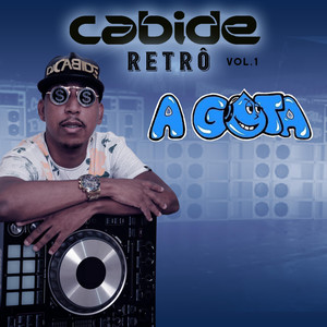 Cabide Retrô A Gota Volume 1 (Explicit)