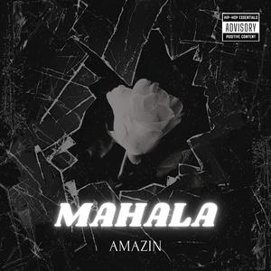 Mahala (Explicit)