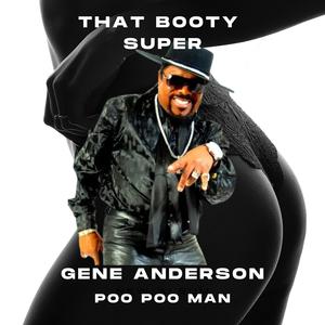 That Booty Super (feat. Poo Poo Man)