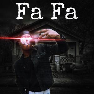 Fa Fa (Explicit)