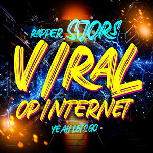 Viral op internet (Yeah Let's Go) (Explicit)