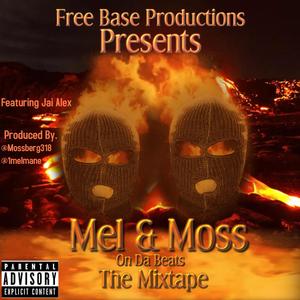 Mel & Moss On Da Beats (Explicit)