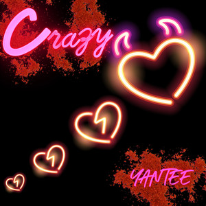 YanTee - CRAZY