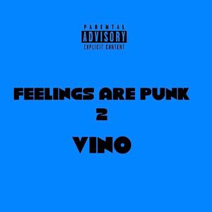 Feelings Are Punk 2 (Explicit)