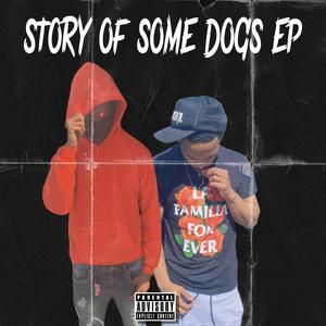 Story Of Some Dogs Ep (Explicit)