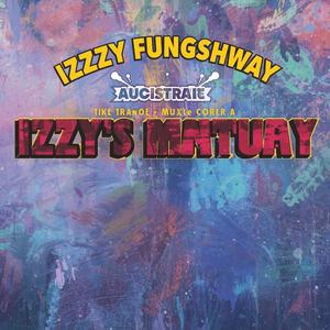 IZZY'S MANTRA (Explicit)