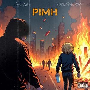PIMH (feat. RJTENTACION) (Explicit)