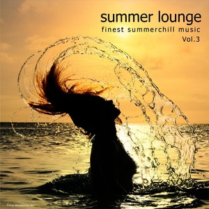 Summer Lounge Volume 3 (Finest Summerchill Music)