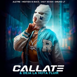 Callate y Deja La Nota Fluir (Explicit)