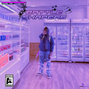 Battle Shapers (Explicit)