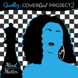 Cover Girl Project 2 (Mind / Matter) (Explicit)