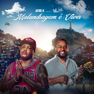 Malandragem é Viver