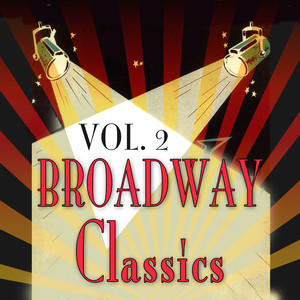 Broadway Classics, Vol. 2