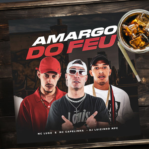 Amargo do Feu (Explicit)