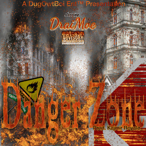 Danger Zone (Explicit)