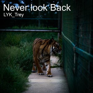 Never Look Back