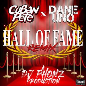 Hall Of Fame (feat. Dane Uno) [DJ Phonz Remix] [Explicit]