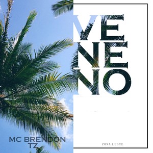 Veneno (Explicit)