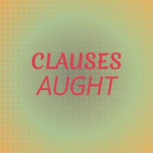 Clauses Aught