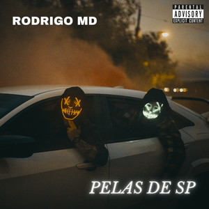 Pelas de Sp (Explicit)
