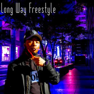 Long Way Freestyle (Explicit)