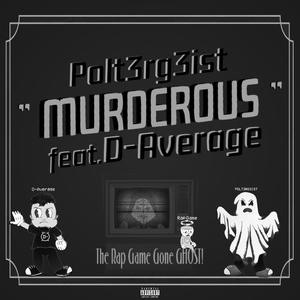 Murderous (feat. D-Average) [Explicit]