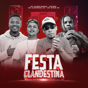 Festa Clandestina (Explicit)