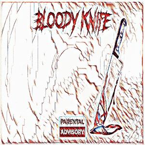 Bloody Knife (feat. envy616)