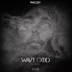 WaveGod (Explicit)