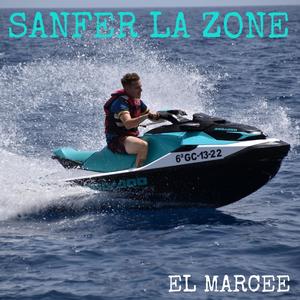 SANFER LA ZONE (Explicit)