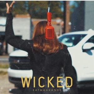 Wicked (Explicit)