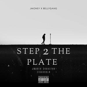 Step 2 The Plate (feat. Z1040yola) [Explicit]