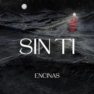 Sin Ti (Explicit)