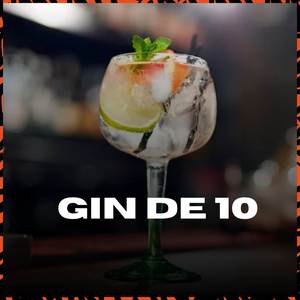 Gin de 10 (Explicit)