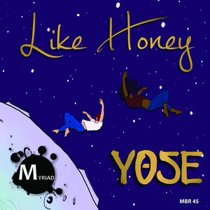 Yose - Like Honey (Original Mix)