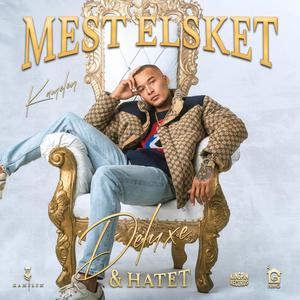 MEST ELSKET & Hatet - Deluxe (Explicit)