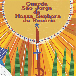 Guarda São Jorge de Nossa Senhora do Rosário