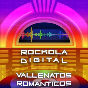 Rockola Digital Vallenatos Romanticos