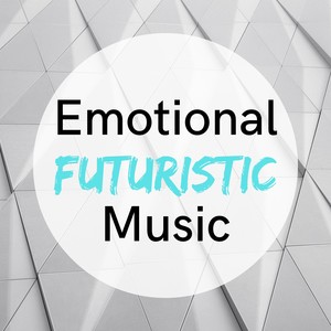 Emotional Futuristic Music - SciFi Ambient