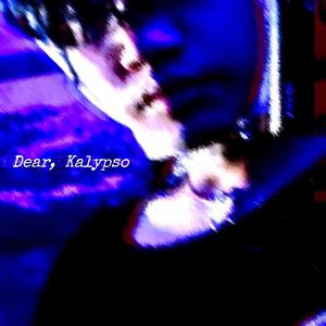 Dear,  Kalypso (Explicit)