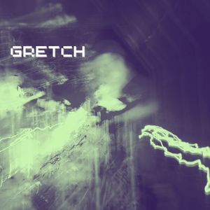 Gretch