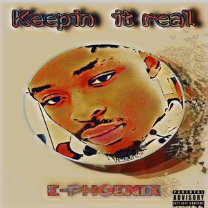 Keepin It Real (Explicit)