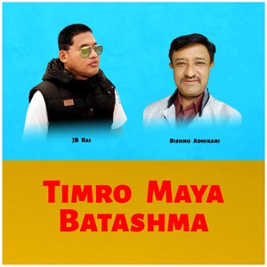 Timro Maya Batashma