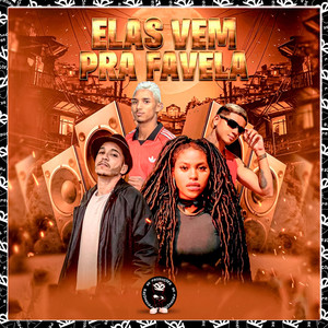 VEM PRA FAVELA (Explicit)