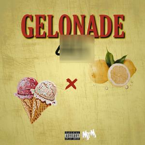 Gelonade (Explicit)