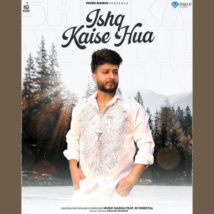 Ishq Kaise Hua